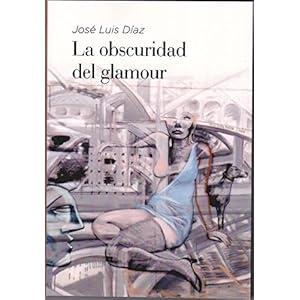 "La obscuridad del glamour"