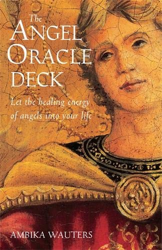 The Angel Oracle: Deck and Pocket Book : Let the Healing Energy of Angels into Your Life