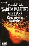 Image de Warum passiert mir das?: Karma und wie es funktioniert (Knaur Taschenbücher. Romane, Erzählungen)