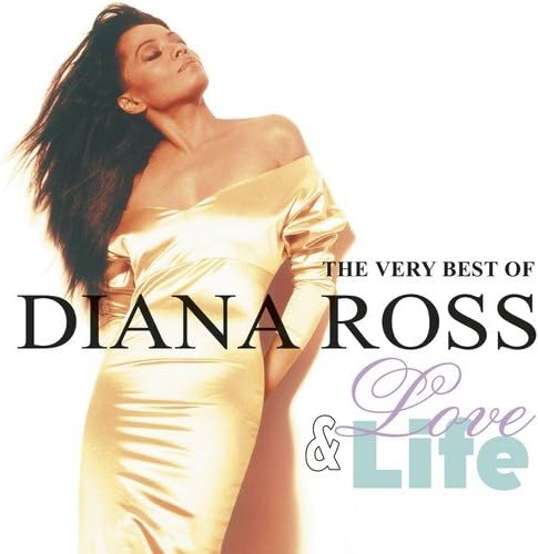 Love And Life - The Very Best Of Diana Ross