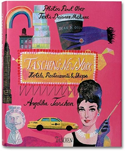 Book's Cover of JU-TASCHEN'S NEW YORK - HOTELS, RESTAURANTS & CHOPS