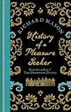Image de History of a Pleasure Seeker (English Edition)