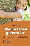 Image de Warum erben gerecht ist: Schluss mit der Neiddebatte