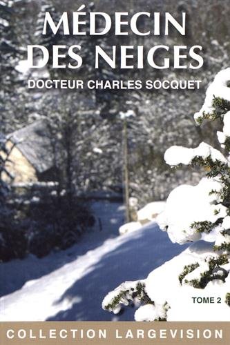 couverture de : M&eacute;decin des neiges T2