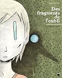 Des fragments de l'oubli, Tome 3 : L'Homme oiseau