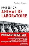 Profession : animal de laboratoire