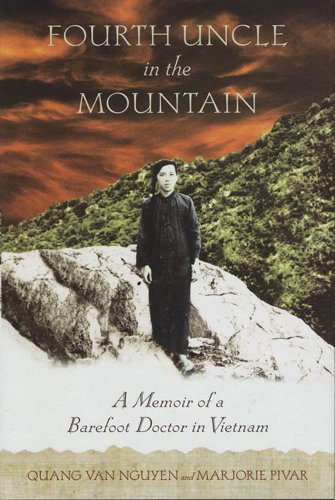 Fourth Uncle in the Mountain: A Memoir of a Barefoot Doctor in Vietnam (English Edition)