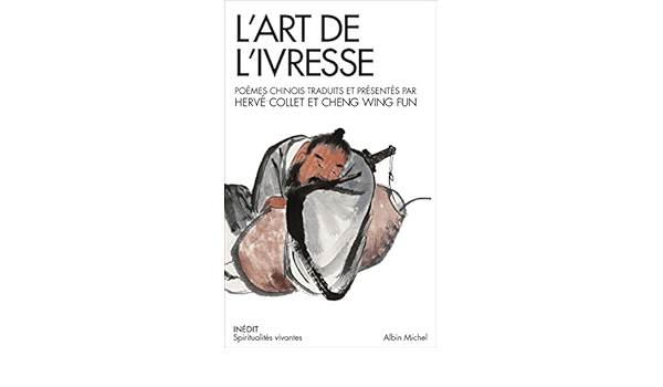 Amazon Fr L Art De L Ivresse Collet Herve Cheng Wing Fun Livres Amazon Fr L Art De L Ivresse Collet Herve Cheng Wing Fun Livres