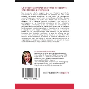 La biopelícula microbiana en las infecciones endodónticas persistentes: Un enemigo potencial del éxito endo