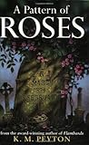A Pattern of Roses (Archway S.) by Kathleen M. Peyton