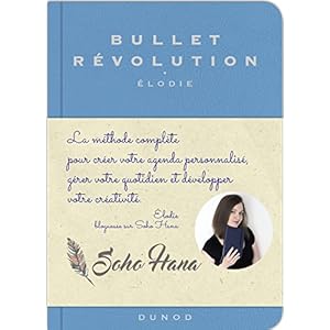 Bullet révolution - La méthode complète pour créer votre agenda personnalisé, gérer votre quotidien: La méthode complète pour créer votre jou Livre en Ligne Bullet révolution - La méthode complète pour créer votre agenda personnalisé, gérer votre quotidien: La méthode complète pour créer votre jou Livre en Ligne - Telecharger Ebook