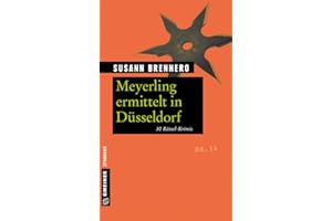Meyerling ermittelt in Düsseldorf: 30 Rätsel-Krimis (Rätsel-Krimis im GMEINER-Verlag)