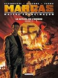 Marcas, Maitre franc-maçon T01 Le rituel de l'ombre 1/2