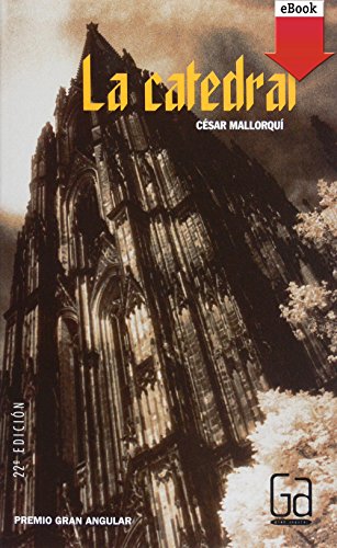 La catedral (Gran Angular nº 202)