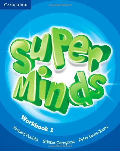 Super minds workbook per la scuola elementare con espansione online: super minds 1 workbook