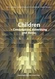 Image de Children: Consumption, Advertising and Media