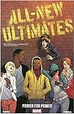All-New Ultimates Vol. 1: Power For Power (All-New Ultimates (2014-2015))