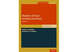 Mastery of Your Anxiety and Panic: Workbook