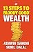 13 Steps to Bloody Good Wealth RS.83.00