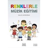 Renklerle M&uuml;zik Eğitimi