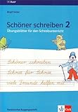 Schöner schreiben Schritt für Schritt, viele Freunde helfen mit: Übungsblätter für den Schreibunterricht, Vereinfachte Ausgangsschrift 2. Jahrgangsstufe + DIN A5 Übungsheft by 