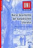 Image de Uni-Wissen: Kurze Geschichte der kanadischen Literatur