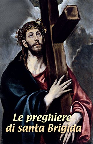 Download Le preghiere di santa Brigida Download Le preghiere di santa Brigida