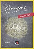 Campus C - neu / Gesamtkurs Latein in drei Bänden: Campus C - neu / Campus C Wort für Wort 1 - neu: Gesamtkurs Latein in drei Bänden / Clever Vokabeln lernen by 