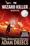Image de The Wizard Killer - Season One: A Post Apocalyptic Fantasy Serial (English Edition)