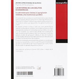 La reforma de los delitos económicos (Papel + e-book): La administración desleal, la apropiación indebida y