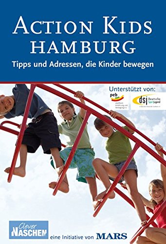 Action Kids Hamburg: Tipps und Adressen, die Kinder bewegen
