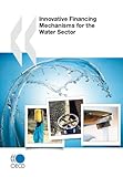 Image de Innovative Financing Mechanisms for the Water Sector (AGRICULTURE ET)