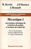Image de Mécanique 1 : Mécanique classique de systèmes de points et notions de relativité - Mathématiques supérieures