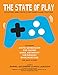 The State of Play: Creators and Critics on Video Game Culture by 