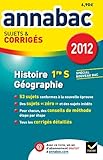 Annales Annabac 2012 Histoire-géographie 1re S sujets et corrigés