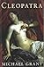 Cleopatra (Women in History (Sterling)) (English Edition) by Michael Grant