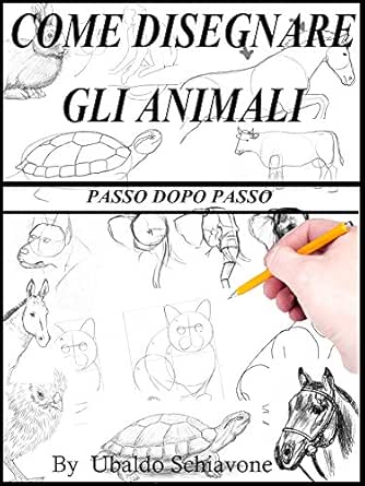 Come Disegnare Gli Animali Passo Dopo Passo 1