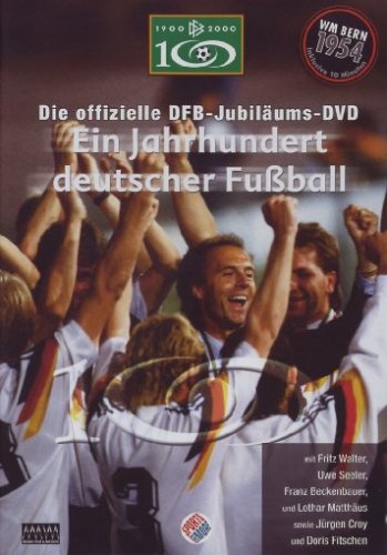 Preisvergleich Produktbild Ein Jahrhundert deutscher Fußball - DFB