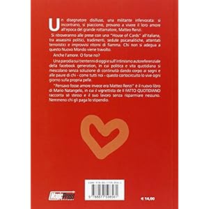 Pensavo fosse amore invece era Matteo Renzi