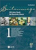 Saitenwege Band 1: 500 Jahre Musik für klassische Gitarre by 
