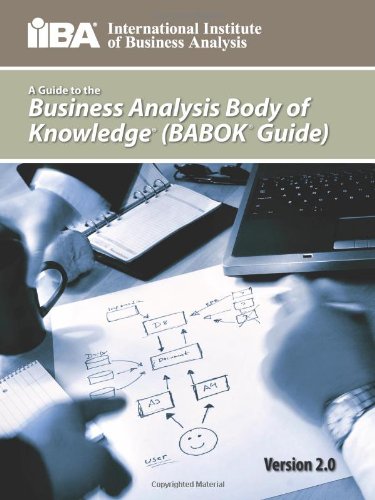 A Guide to the Business Analysis Body of Knowledge: Version 2.0