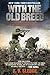 With the Old Breed: At Peleliu and Okinawa by 