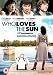 Who Loves the Sun [DVD]