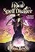 How to Spell Disaster (The Magical Misadventures of Emily Rand Book 3) (English Edition) by Elena Bryce