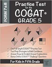 Practice Test For The Cogat Grade 5 Level 11 Cogat Test Prep Grade 5 Cognitive Abilities Test Form 7 And 8 For 5th Grade Amazon Co Uk Origins Publications 9781948255929 Books