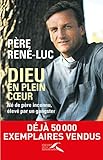 Dieu en plein coeur (édition actualisée)