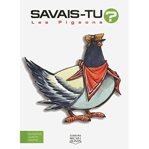 Les pigeons - Savais-tu ? Les pigeons - Savais-tu ?