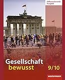 Gesellschaft bewusst / Ausgabe 2013: Gesellschaft bewusst - Aktuelle Ausgabe: Schülerband 9/10 by 