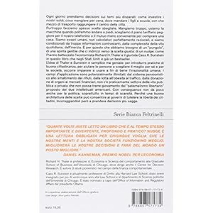 Nudge. La spinta gentile. La nuova strategia per migliorare le nostre decisioni su de