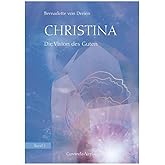 Christina, Band 2: Die Vision des Guten